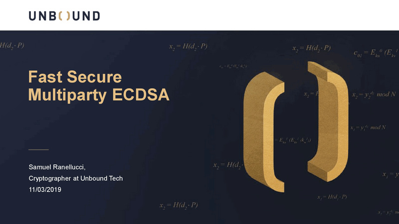 Fast Secure Multiparty ECDSA. Click to watch the video.